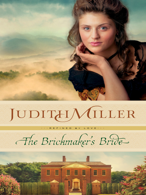 Title details for The Brickmaker's Bride by Judith Miller - Available